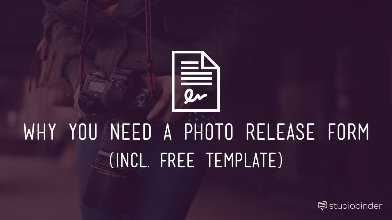 Why You Need a Photo Release Form Template StudioBinder min