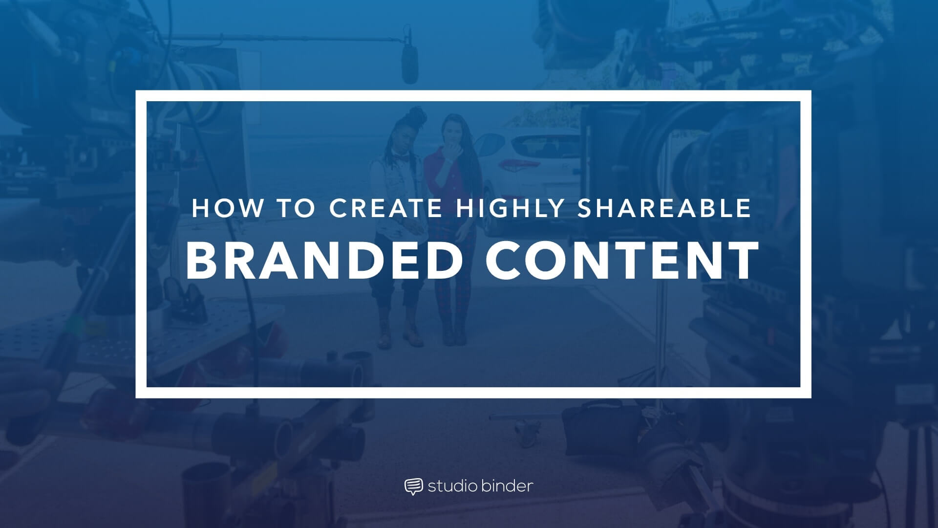 How To Create Successful Branded Content Campaigns [with Examples]